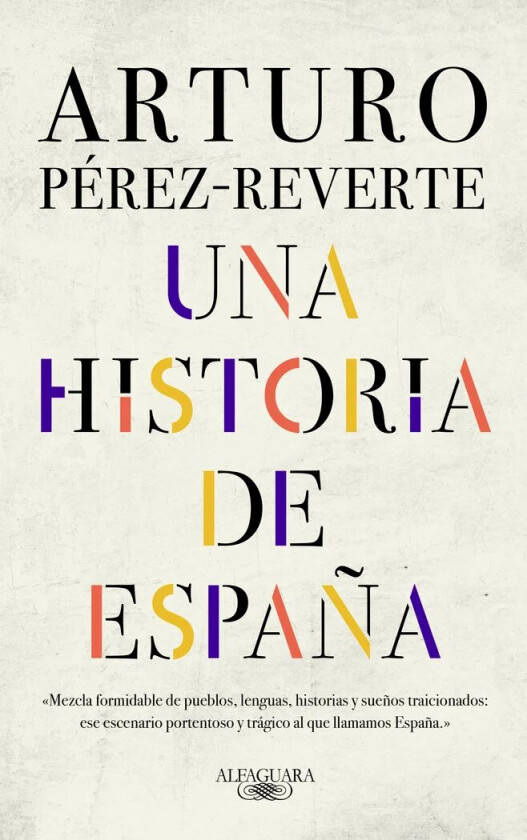 Una historia de Espana av Arturo Perez-Reverte