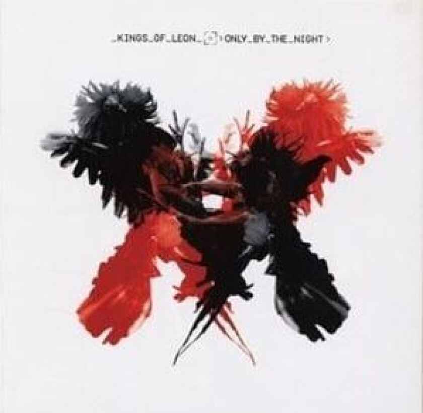 Kings Of Leon - Only By The Night