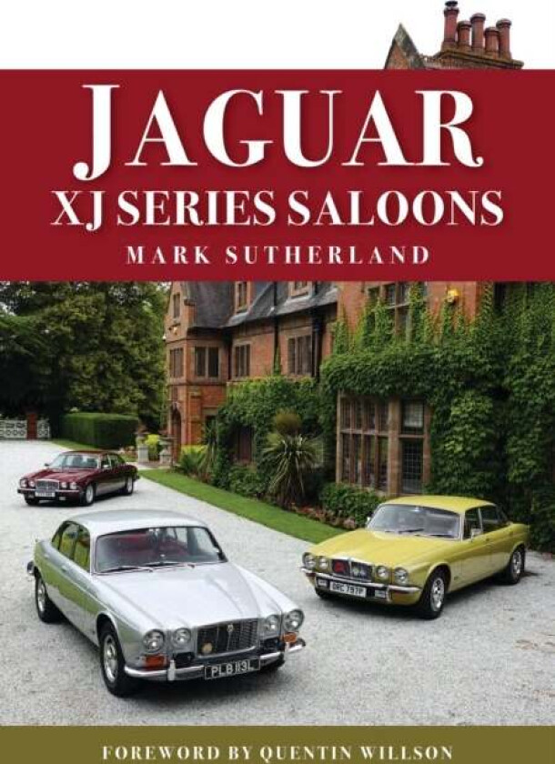 Jaguar XJ Series Saloons av Mark Sutherland