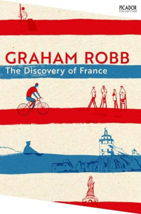 The Discovery of France av Graham Robb