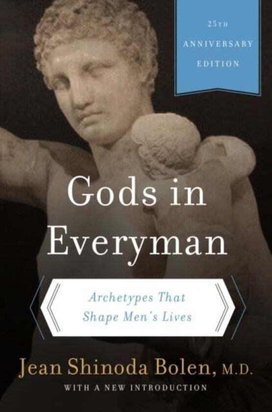 Gods in Everyman av Jean Shinoda M.D. Bolen