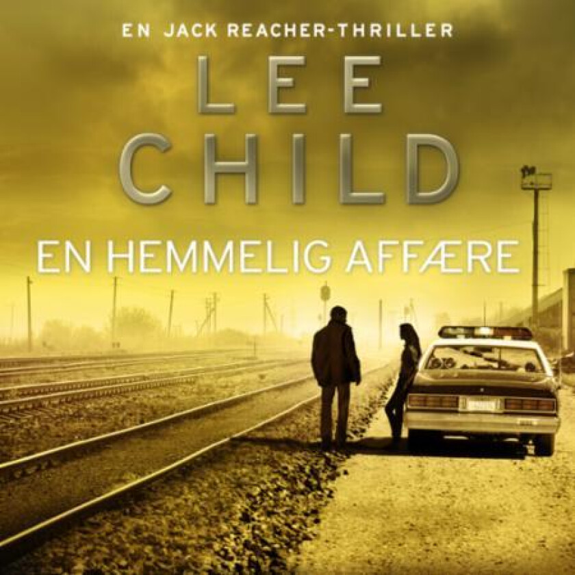 En hemmelig affære av Lee Child