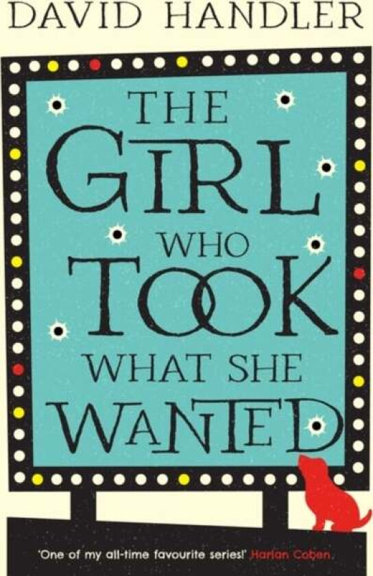 The Girl Who Took What She Wanted av David Handler