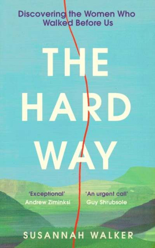 The Hard Way av Susannah Walker