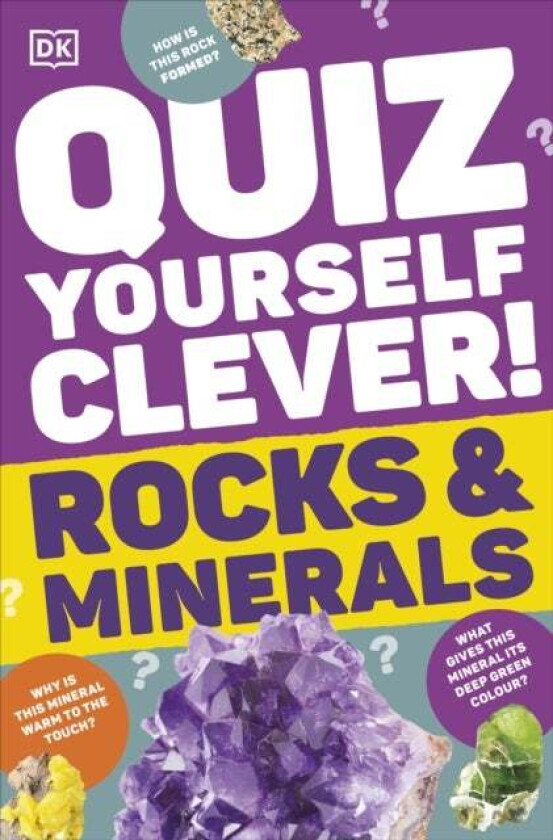 Quiz Yourself Clever! Rocks and Minerals av DK