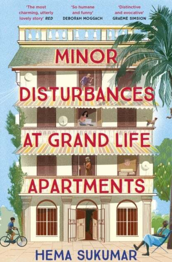 Minor Disturbances at Grand Life Apartments av Hema Sukumar