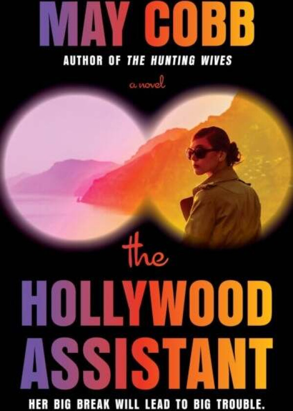 The Hollywood Assistant av May Cobb