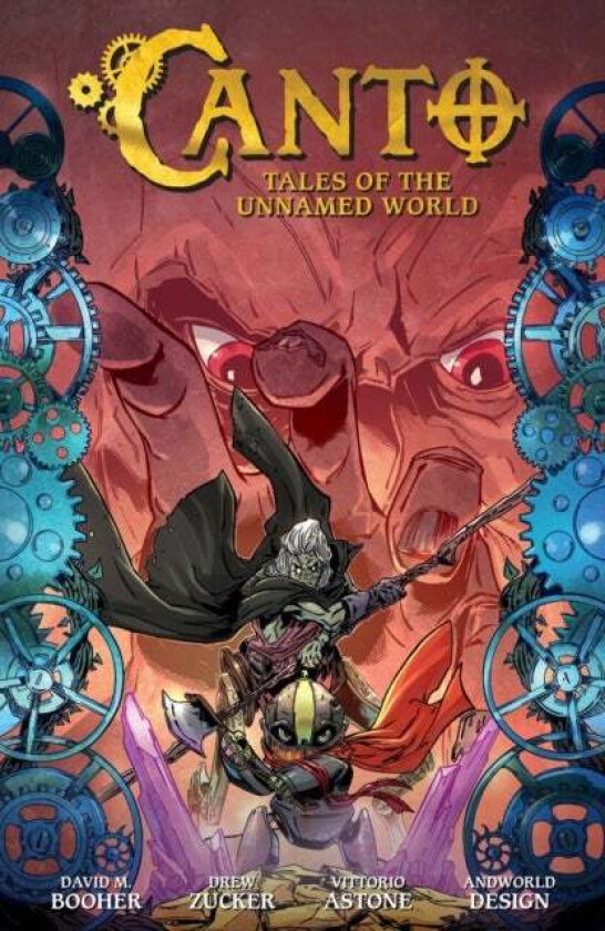 Canto Volume 3: Tales of the Unnamed World (Canto and the City of Giants) av David M. Booher, Drew Zucker