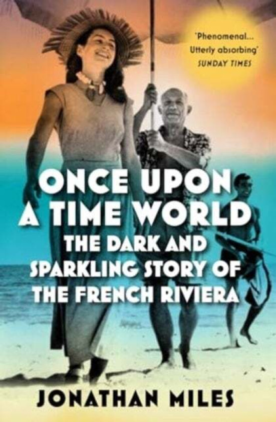 Once Upon a Time World av Jonathan Miles