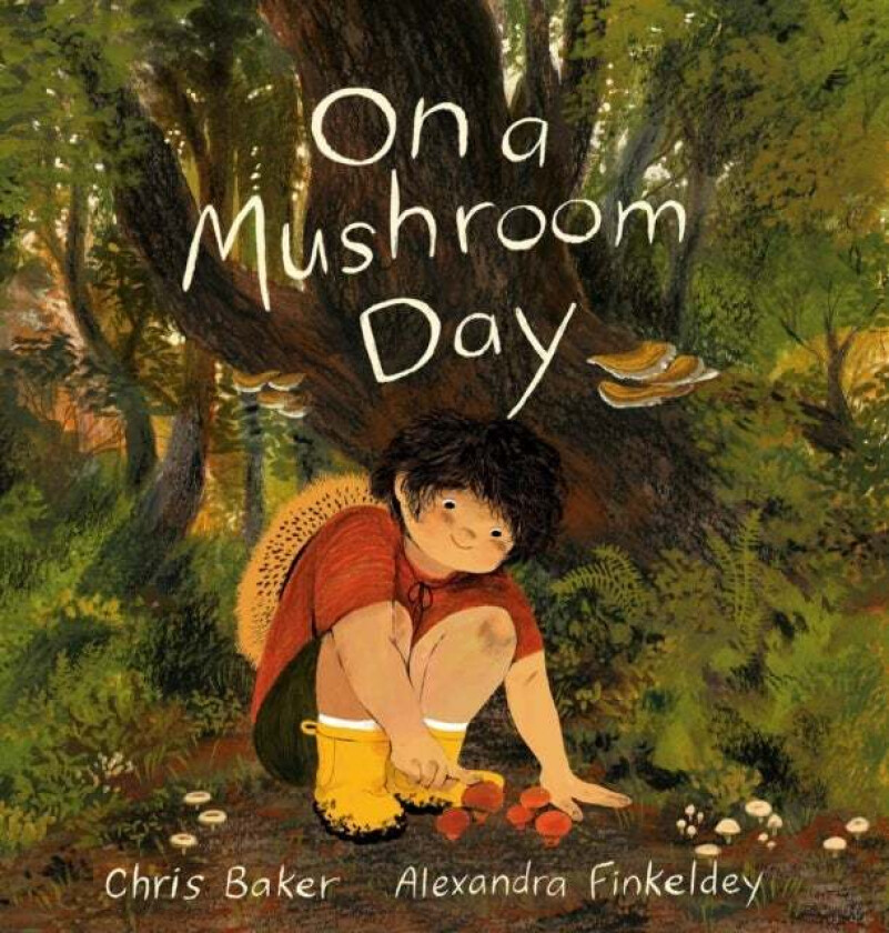 On a Mushroom Day av Chris Baker, Alexandra Finkeldey