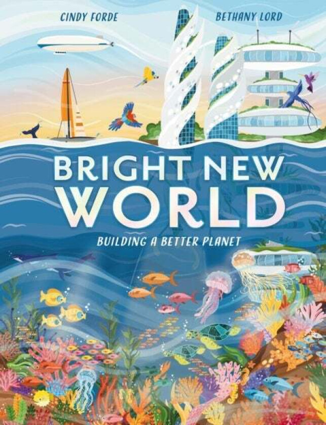 Bright New World av Cindy Forde