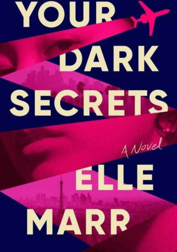 Your Dark Secrets av Elle Marr