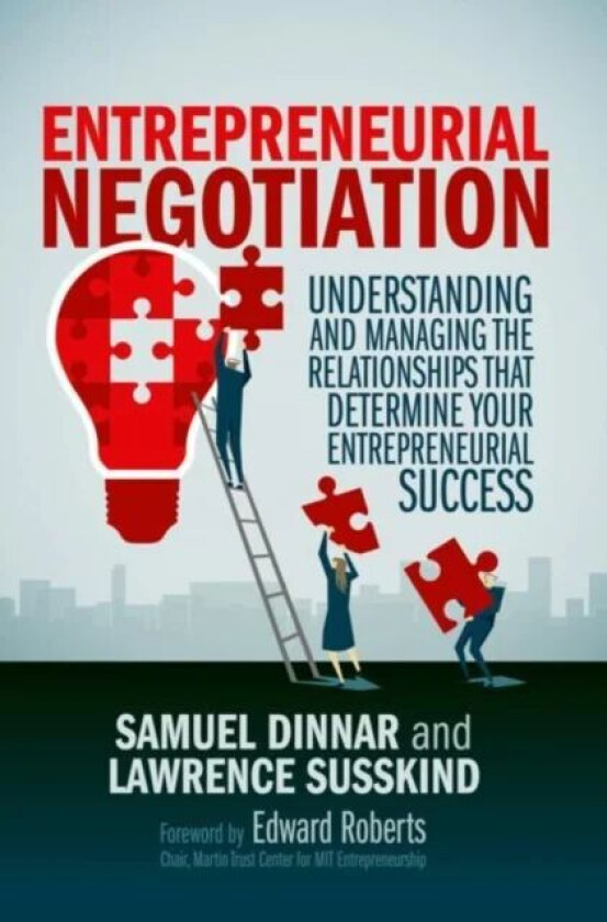 Entrepreneurial Negotiation av Samuel Dinnar, Lawrence Susskind
