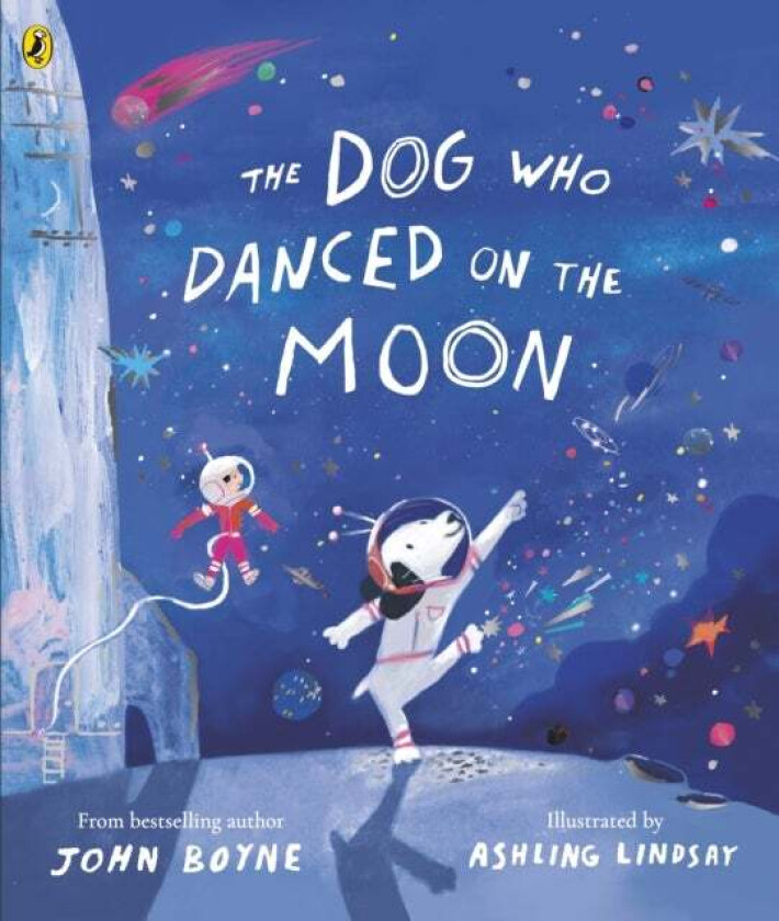 The Dog Who Danced on the Moon av John Boyne