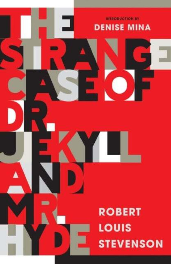 The Strange Case of Dr Jekyll and Mr Hyde av Robert Louis Stevenson