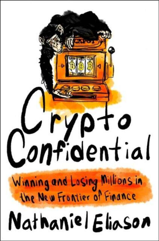 Crypto Confidential av Nathaniel Eliason