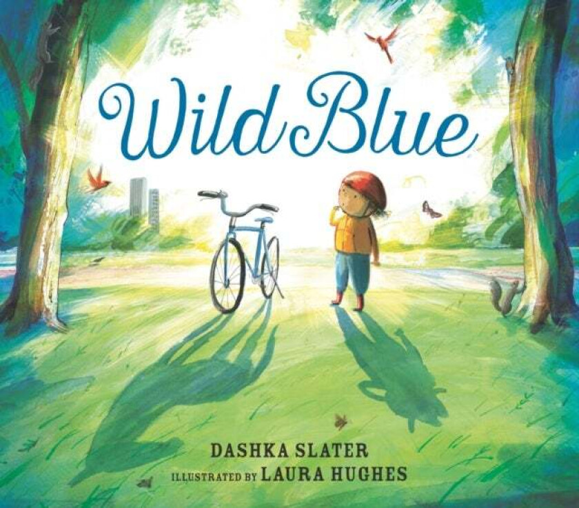 Wild Blue: Taming a Big-Kid Bike av Dashka Slater