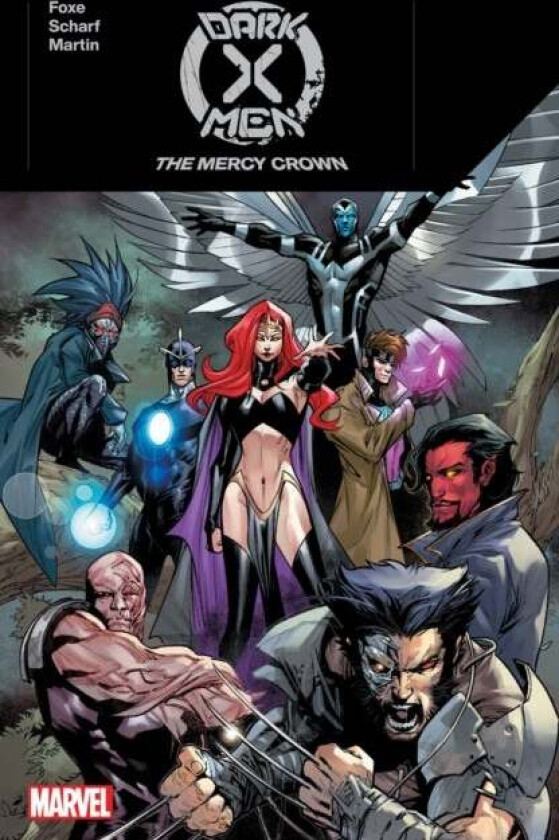 Dark X-men: The Mercy Crown av Steve Foxe