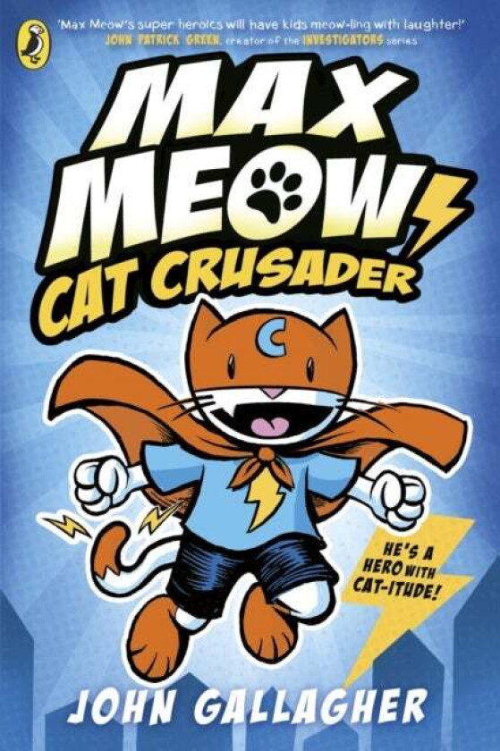 Max Meow Book 1: Cat Crusader av John Gallagher