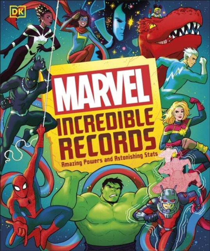 Marvel Incredible Records av Melanie Scott, Adam Bray, Lorraine Cink, John Sazaklis, Sven Wilson