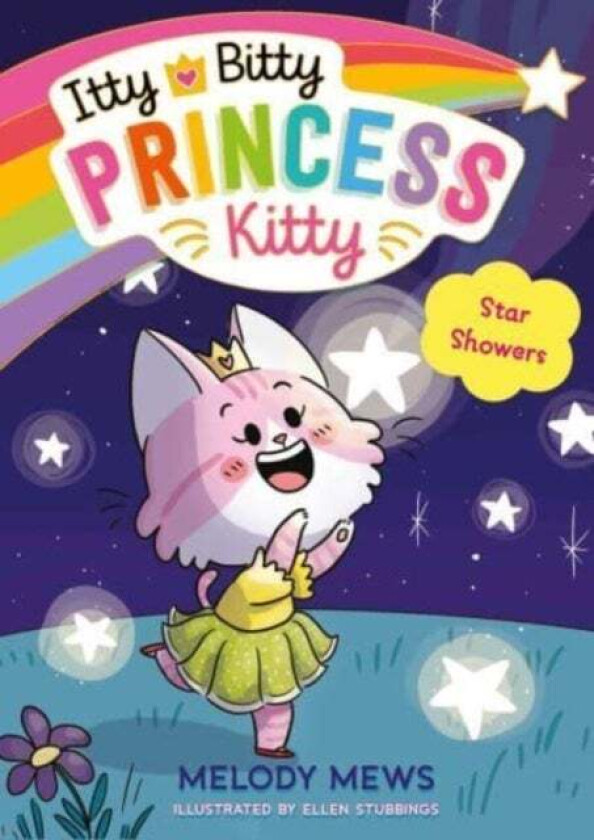 Itty Bitty Princess Kitty: Star Showers av Melody Mews