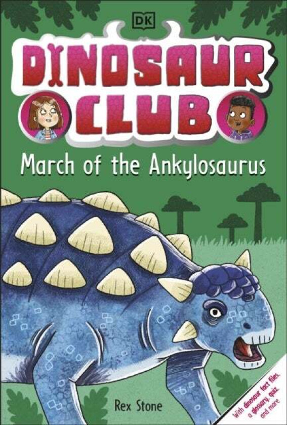 Dinosaur Club: March of the Ankylosaurus av Rex Stone