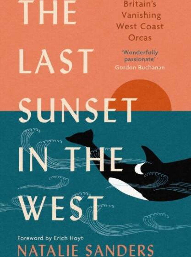 The Last Sunset in the West av Natalie Sanders