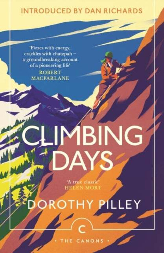 Climbing Days av Dorothy Pilley