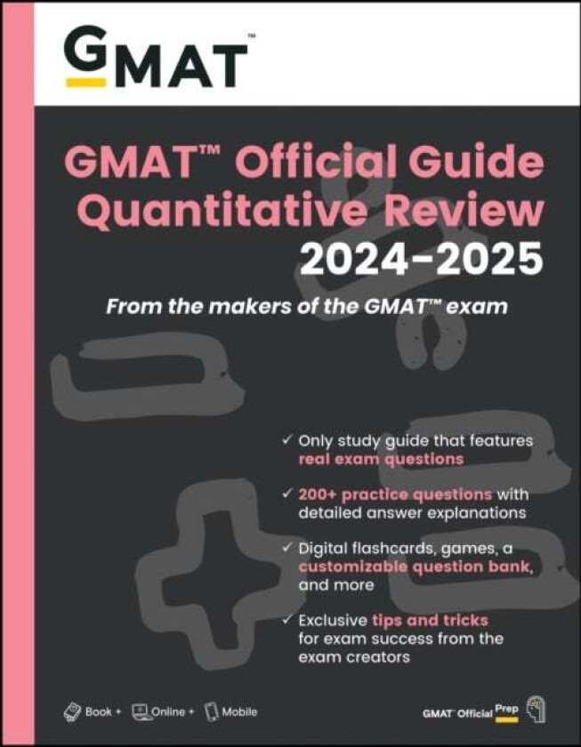 GMAT Official Guide Quantitative Review 2024-2025: Book + Online Question Bank av GMAC (Graduate Management Admission Council)
