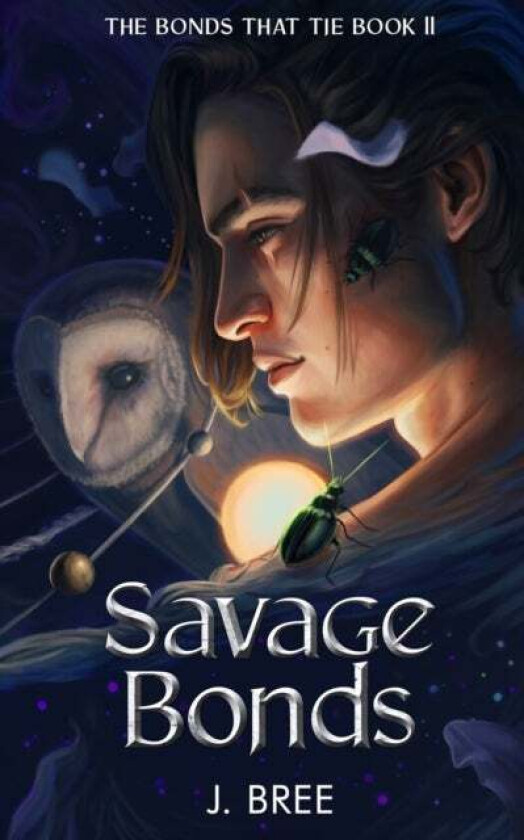 Savage Bonds (The Bonds That Tie #2) av J Bree