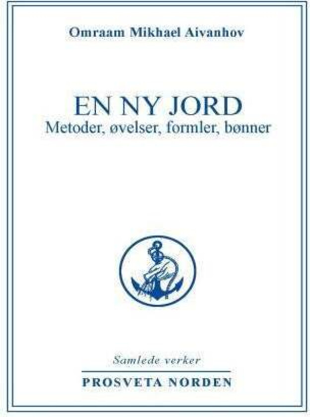En ny jord av Omraam Mikhael Aivanhov