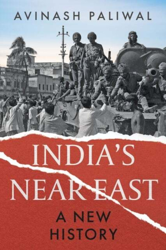 India's Near East av Avinash Paliwal