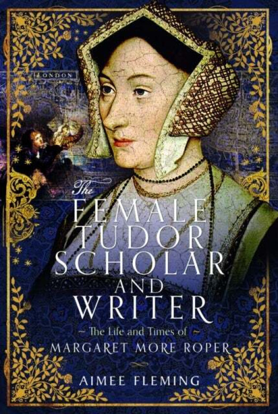 The Female Tudor Scholar and Writer av Aimee Fleming
