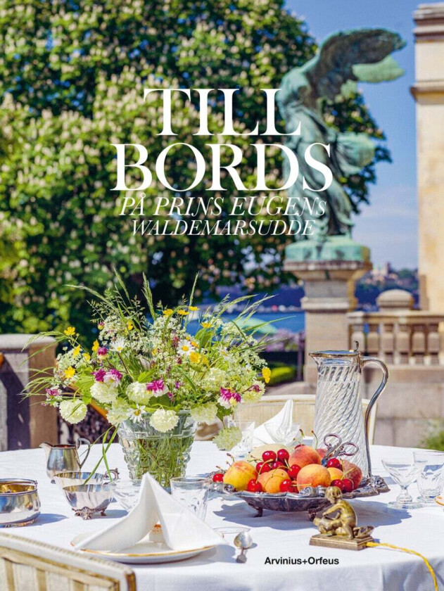 Till bords på Prins Eugens Waldemarsudde av Karin Sidén