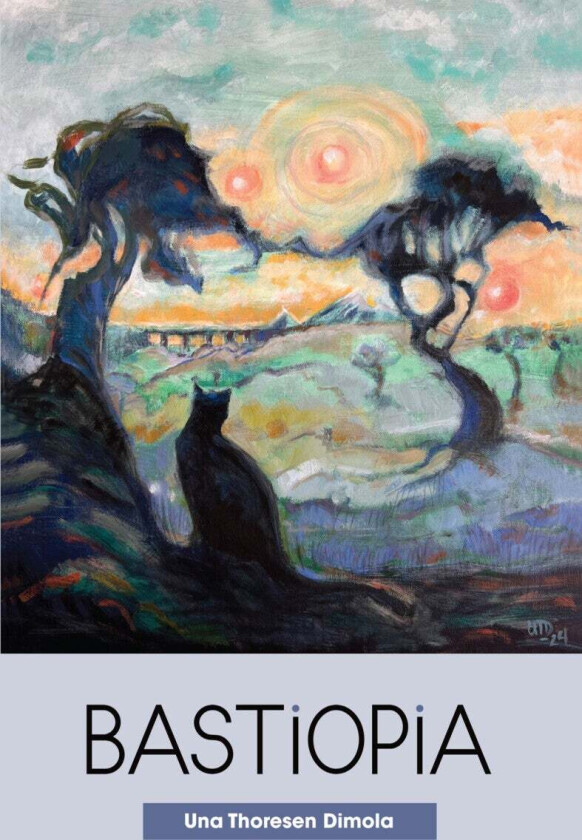 Bastiopia av Una Thoresen Dimola