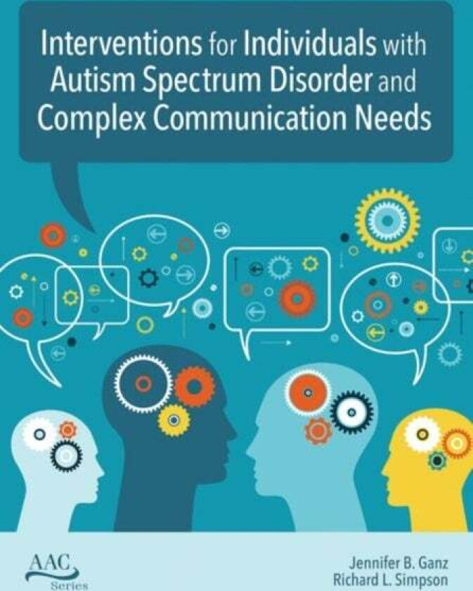 Intervention for Individuals with Autism Spectrum Disorder and Complex Communication Needs
