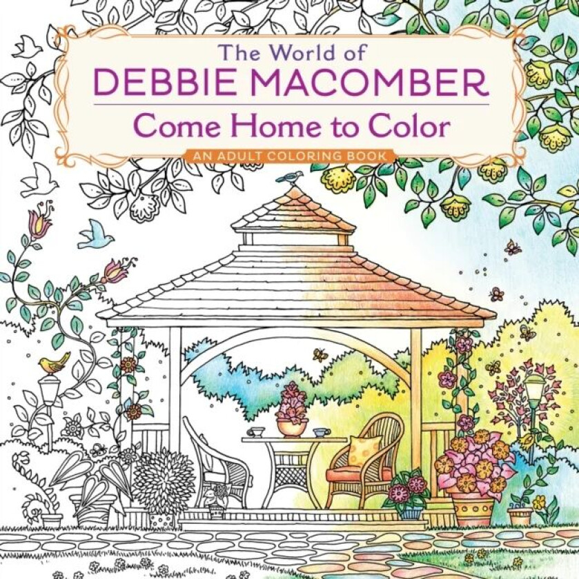 The World of Debbie Macomber: Come Home to Color av Debbie Macomber