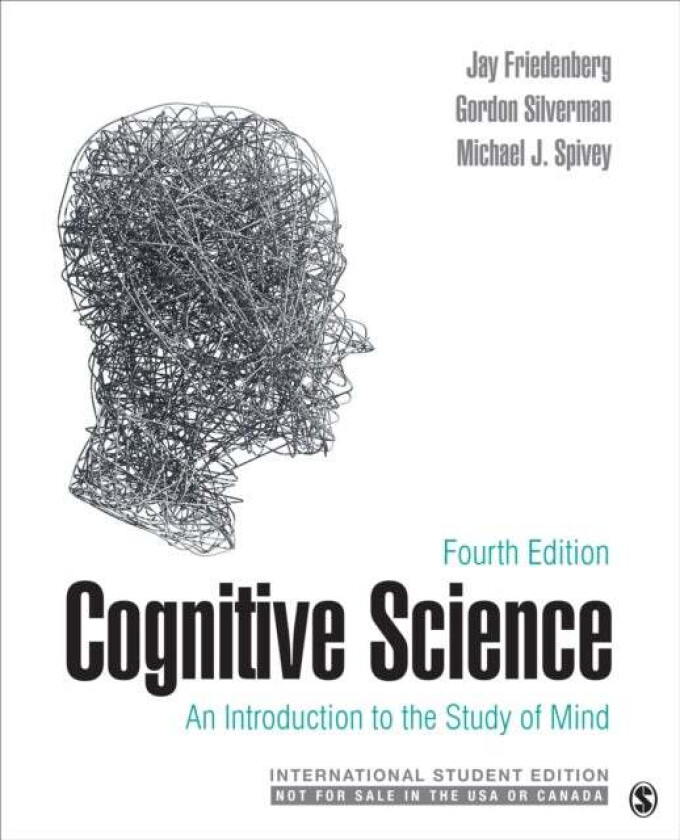 Cognitive Science - International Student Edition av Jay D. Friedenberg, Gordon W. Silverman, Michael J. Spivey