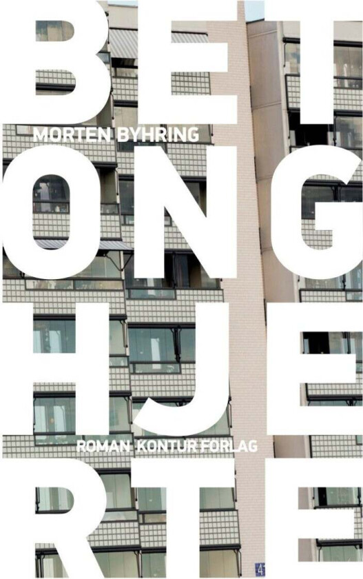 Betonghjerte av Morten Byhring