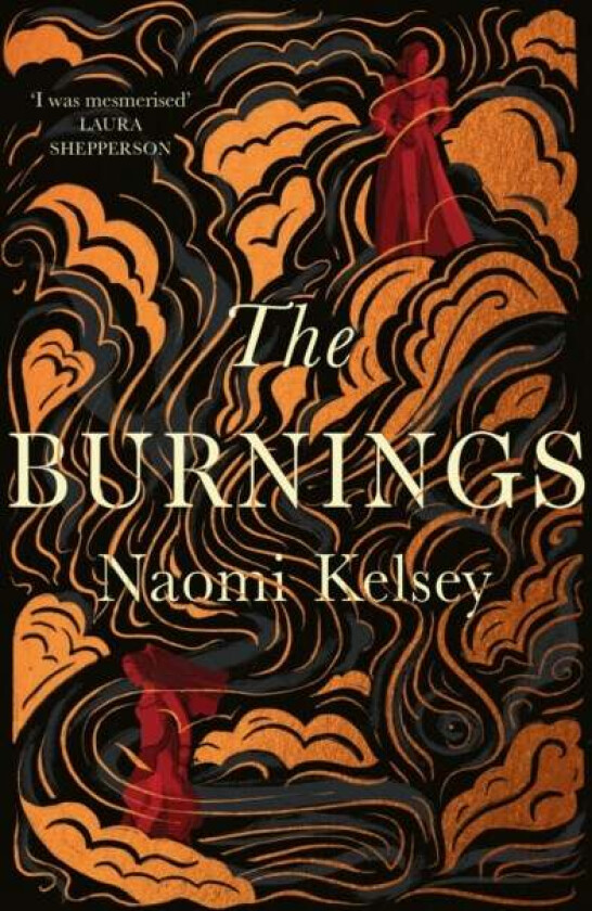 The Burnings av Naomi Kelsey