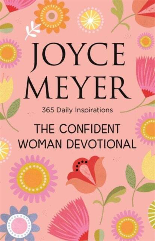 The Confident Woman Devotional av Joyce Meyer