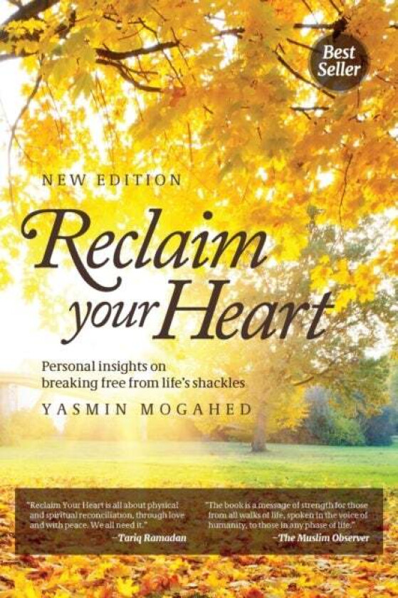 Reclaim Your Heart av Yasmin Mogahed