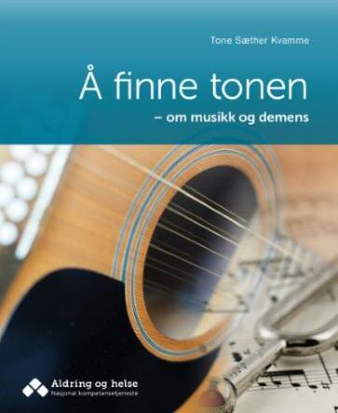 Å finne tonen av Tone Sæther Kvamme