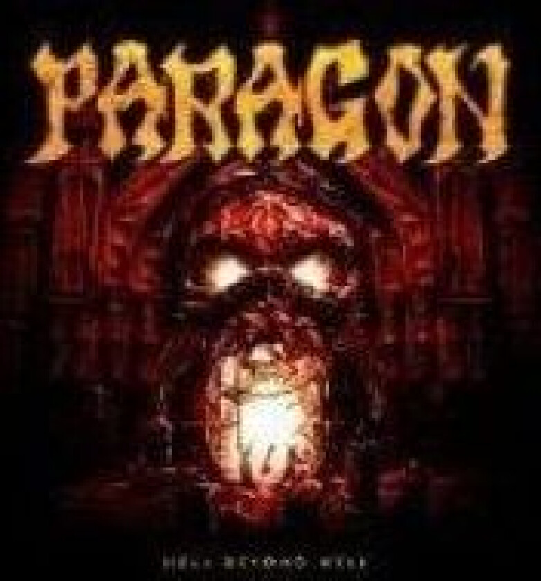 Paragon - Hell Beyond Hell