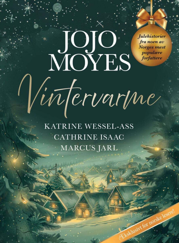 Vintervarme av Catherine Isaac, Jojo Moyes, Katrine Wessel-Aas