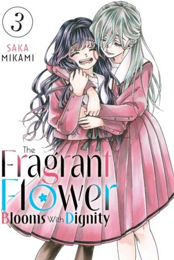The Fragrant Flower Blooms With Dignity 3 av Saka Mikami