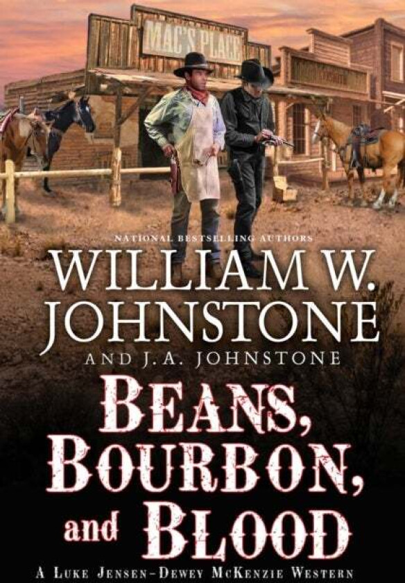 Beans, Bourbon, and Blood av William W. Johnstone, J.A. Johnstone