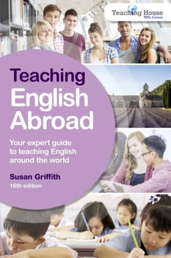 Teaching English Abroad av Susan Griffith