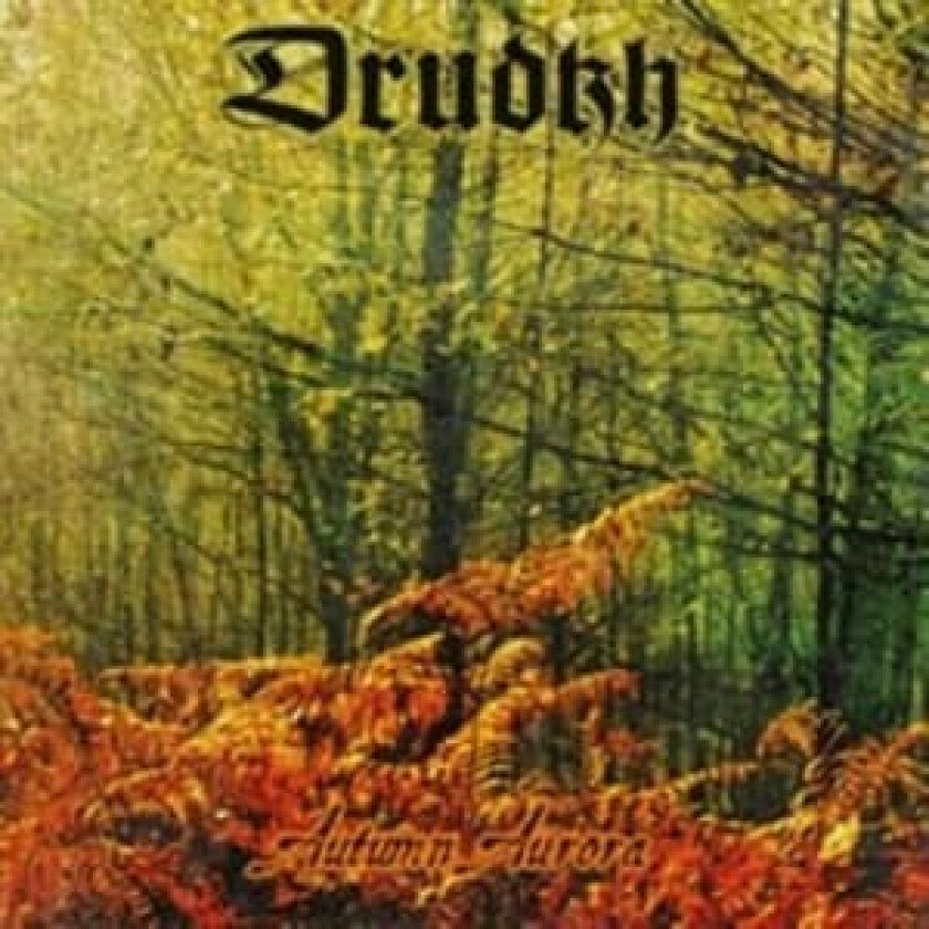 Drudkh - Autumn Aurora
