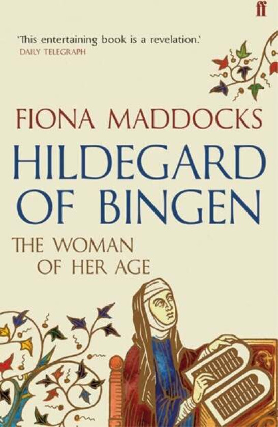Hildegard of Bingen av Fiona (Classical Music Critic - Observer) Maddocks